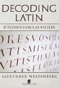 Decoding Latin: Ritchie's Fabulae Faciles