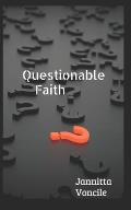 Questionable Faith