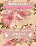 Word Search Bible Puzzle Book: Psalms and Hymns in Large Print KJV
