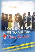 Love Brought Me To Aruba: Tying The Knot