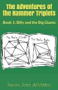 The Adventures of the Hammer Triplets: Book 1: Billy and the Big Giants