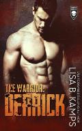 The Warrior: Derrick