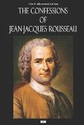 Confessions of Jean Jacques Rousseau Classic Illustrated Edition