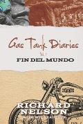 Gas Tank Diaries: Fin del Mundo