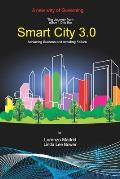Smart Cities 3.0: A new way of Governing