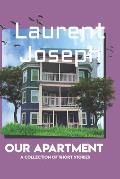 Our apartment: A collection of short stories.