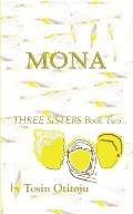 Mona: Three Sisters Book Two