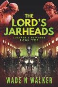 The Lord's Jarheads: Lucifer's revenge