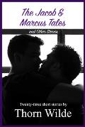 The Jacob & Marcus Tales and Other Stories