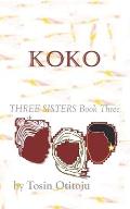 Koko: Three Sisters Book Three