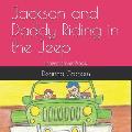 Jackson and Daddy Riding in the Jeep: Interactive Book