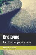Bretagne: La c?te de granite rose