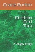 Einstein And Tom: A Doggy story