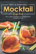 Tasty & Responsible Mocktail Recipe Book: Delicious Mocktail Recipes for Your Designated Driver