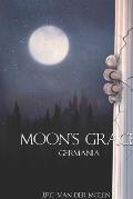 Moon's Grace: Germania