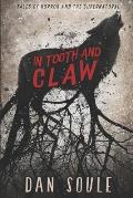 In Tooth and Claw: Tales of Horror and the Supernatural