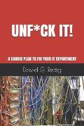 Unf*ck IT!: A Candid Plan to Fix Your IT Department