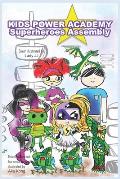 Kids Power Academy: Superheroes Assembly