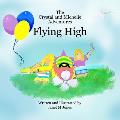 Flying High: The Crystal and Michelle Adventures