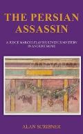 The Persian Assassin: A Judge Marcus Flavius Severus Mystery in Ancient Rome