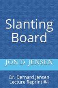 Slanting Board
