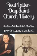 Real Latter-Day Saint Church History: Short History Topic: Joseph Smith Sr & Lucy Mack