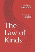 The Law of Kinds: A key to good character development