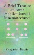 A Brief Teatrise on some Applications of Mnemotechnics