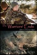 The Warriors' Ends: Soldiers of the Apocalypse