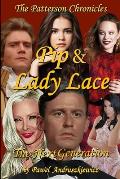Pip & Lady Lace: The Next Generation