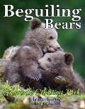 Beguiling Bears Greyscale Colouring Book: Bobcat Colouring Books for Charity 30 greyscale colouring pages for all ages
