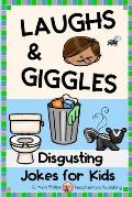 Disgusting Jokes for Kids: The Yuckiest Joke Book Ever!