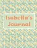 Isabella's Notebook: Notebook with 30 Pages of Handwriting and Sketch Paper for Preschool Children and Young Students, 8.5 x 11