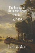 The Journal of Ruth Ann Broas: Volume I