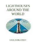 Lighthouses Around The World