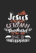 With Jesus In Her Heart & German Shepherd By Her Side She Is Unstoppable: 120 Pages I 6x9 I Karo I Funny Jesus Christ & German Sch?ferhund Gifts