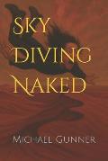 Sky Diving Naked: A Murder of Crows