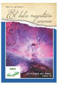 El Dulce Magnetismo Amoroso: Editorial Alvi Books