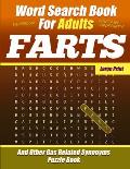 Word Search Book For Adults - FARTS - Large Print - And Other Gas Related Synonyms - Puzzle Book: Funny Bad Words - NSFW