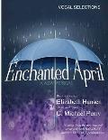 An Enchanted April...a musical: Vocal Selections - Song Book