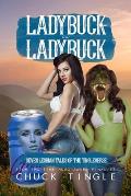 Ladybuck On Ladybuck Seven Lesbian Tales Of The Tingleverse