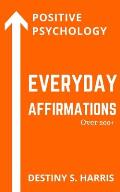 Everyday Affirmations: Positive Psychology (Harley Davidson Edition)