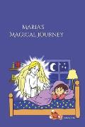 Maria's Magical Journey