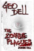 The Zombie Plagues: Zombie Fall