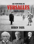 Las Injusticias de Versalles: 1919- 1922
