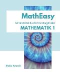 MathEasy - So verstehst du die Grundlagen der Mathematik 1