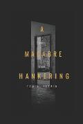 A Macabre Hankering: Short stories by