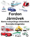 Svenska-Ungerska Fordon/J?rművek Barns tv?spr?kiga bildordbok