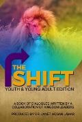 The Shift: Youth & Young Adult Edition