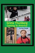 Greta Thunberg: Coming to America